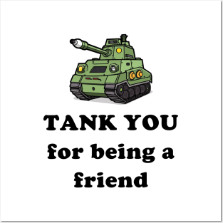 Tank you for being a friend Posters and Art